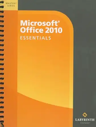 microsoft office 2010 essentials mastery series 1st edition alec fehl 1591363039, 978-1591363033