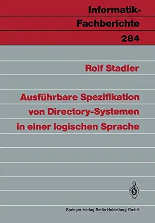 ausfa 1/4hrbare spezifikation von directory systemen in einer logischen sprache 1st edition rolf stadler