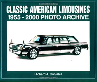 classic american limousines 1955 2000 photo archive 1st edition richard conjalka 1583880410, 978-1583880418