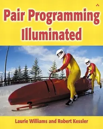 pair programming illuminated 1st edition laurie williams 0201745763, 978-0201745764