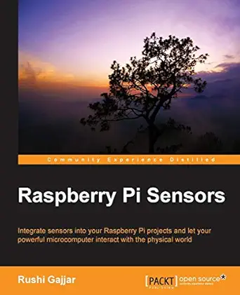 raspberry pi sensors 1st edition rushi gajjar 1784393614, 978-1784393618