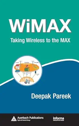 wimax 1st edition deepak pareek ,mark newman 0849371864, 978-0849371868
