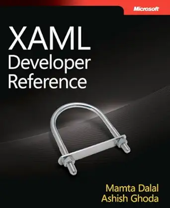 xaml developer reference 1st edition mamta dalal ,ashish ghoda 073565896x, 978-0735658967