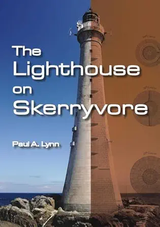 the lighthouse on skerryvore 1st edition paul a lynn 1849951403, 978-1849951401