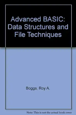 advanced basic data structures and file techniques 1st edition roy a boggs 0835901610, 978-0835901611