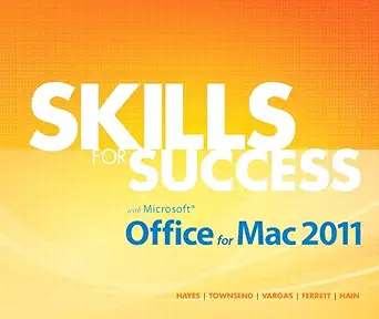 skills for success with office for mac 2011 skills for success 1st edition darren r hayes ,kris townsend