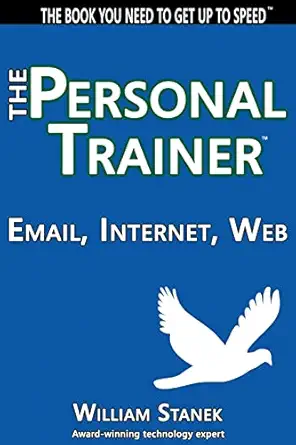 email internet web the personal trainer 1st edition william stanek 1627161481, 978-1627161480
