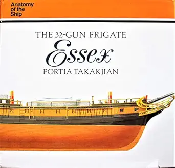 32 gun frigate essex 1st edition portia takakjian 0961502169, 978-0961502164