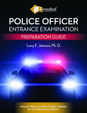 police officer entrance examination preparation guide 1st edition larry f jetmore ,ph d 1608850676,