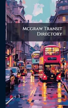 mcgraw transit directory 1st edition anonymous 1024638456, 978-1024638455