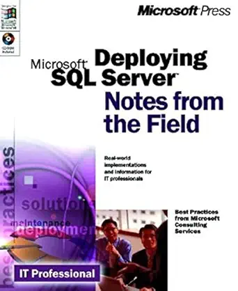 deploying microsoft sql server 7 0 notes from the field 1st edition microsoft corporation 0735607265,