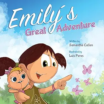 emilys great adventure 1st edition samantha callen 1734264519, 978-1734264517