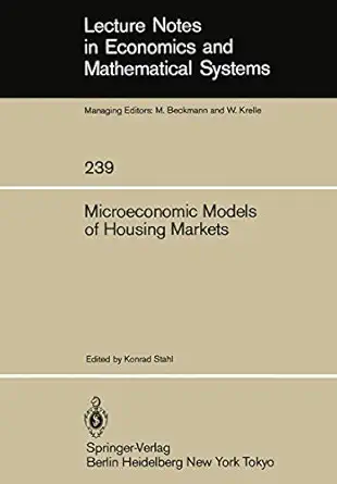 microeconomic models of housing markets 1st edition konrad stahl 3540151931, 978-3540151937