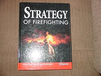 strategy of firefighting 1st edition vincent dunn 1593701071, 978-1593701079
