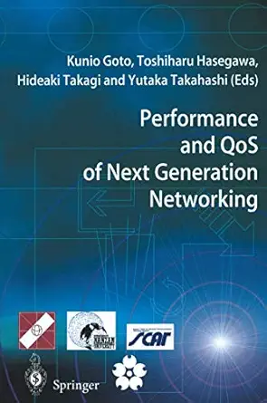 performance and qos of next generation networking proceedings of the international conference on the