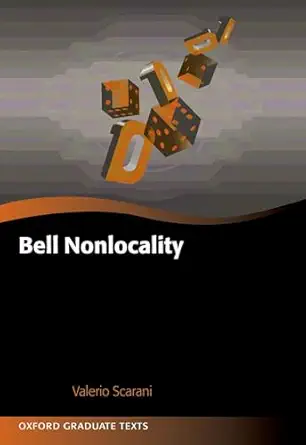 bell nonlocality 1st edition prof valerio scarani 0198896824, 978-0198896821