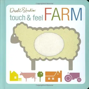 touch and feel farm 1st edition dwell studio 1934706744, 978-1934706749