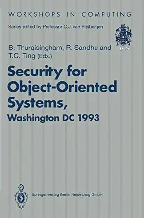 security for object oriented systems proceedings of the oopsla 93 conference workshop on security for object