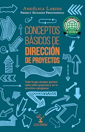 conceptos ba sicos de direccia n de proyectos todo lo que quisiste saber sobre proyectos y no te atreviste a