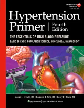 hypertension primer the essentials of high blood pressure basic science population science and clinical