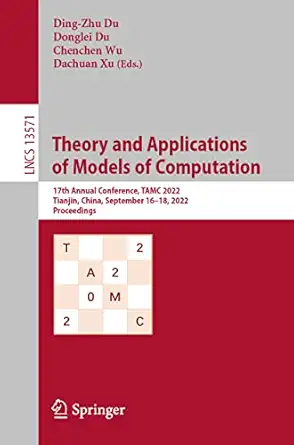theory and applications of models of computation 17th annual conference tamc 2022 tianjin china september 16a