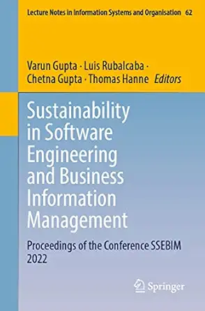 sustainability in software engineering and business information management proceedings of the conference