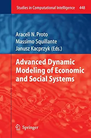 advanced dynamic modeling of economic and social systems 1st edition araceli n proto ,massimo squillante