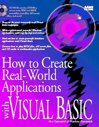 how to create real world applications with visual basic/book and cd rom 1st edition ori gurewich ,nathan