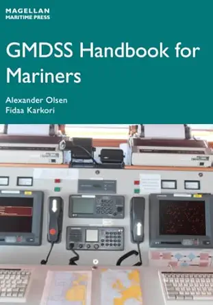 gmdss handbook for mariners 1st edition alexander arnfinn olsen ,fidaa karkori 1739171594, 978-1739171599
