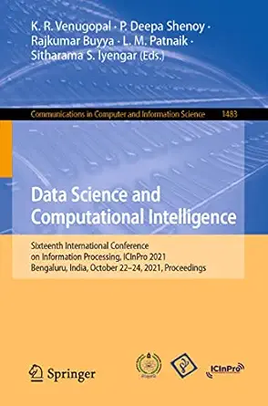 data science and computational intelligence sixteenth international conference on information processing