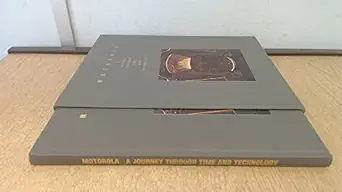 motorola a journey through time and technology 1st edition motorola museum of electrics ,motorola 1569460051,