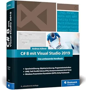 c# 8 mit visual studio 2019 das umfassende handbuch spracheinfa 1/4hrung objektorientierung