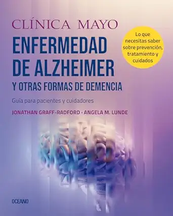 cla nica mayo alzheimer y otras formas de demencia gua a para pacientes y cuidadores 1st edition angela m