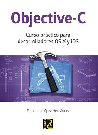 objective c para desarrolladores osx y ios 1st edition fernando la pez herna ndez 8494305530, 978-8494305535