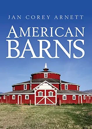 american barns 1st edition jan corey arnett 0747812497, 978-0747812494