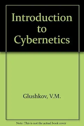 introduction to cybernetics 1st edition viktor glushkov 0122868501, 978-0122868504