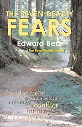 the seven deadly fears 1st edition edward bear 1935052063, 978-1935052067