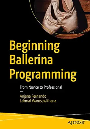beginning ballerina programming from novice to professional 1st edition anjana fernando ,lakmal warusawithana