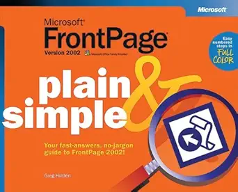microsofta frontpagea version 2002 plain and simple 1st edition greg holden 0735614539, 978-0735614536