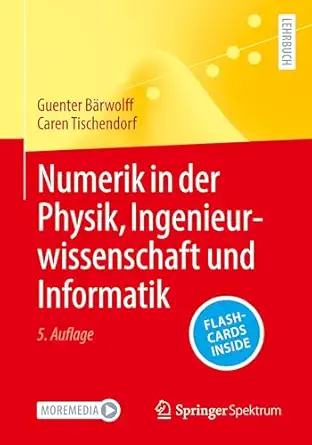 numerik in der physik ingenieurwissenschaft und informatik 1st edition ga 1/4nter ba rwolff ,caren