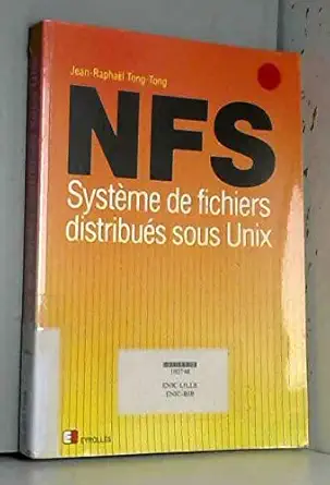nfs systeme fichiers distribues sous unix 1st edition jm tongatong 2212087268, 978-2212087260