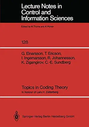 topics in coding theory in honour of lars h zetterberg 1st edition ga ran einarsson ,thomas ericson ,ingemar