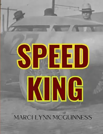 speed king 1st edition marci lynn mcguinness 0938833650, 978-0938833659