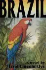 brazil 1st edition errol lincoln uys 0916562514, 978-0916562519
