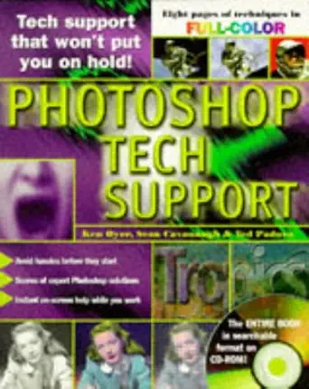 photoshop tech support 1st edition ken oyer ,sean cavanaugh ,ted padova 0764540009, 978-0764540004