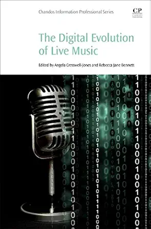 the digital evolution of live music 1st edition angela jones ,rebecca jane bennett 0081000677, 978-0081000670
