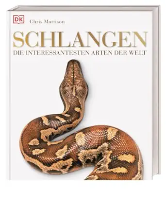 schlangen die interessantesten arten der welt 1st edition chris mattison 3831031452, 978-3831031450