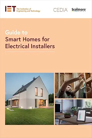 guide to smart homes for electrical installers 1st edition the institution of engineering and technology