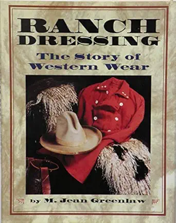 ranch dressing the story of western wear 1st edition m jean greenlaw 0525674322, 978-0525674320