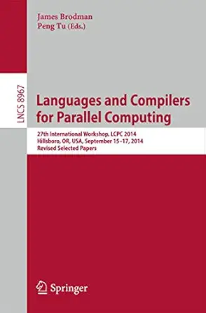 languages and compilers for parallel computing 27th international workshop lcpc 2014 hillsboro or usa